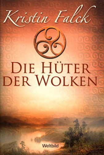 Die Hüter der Wolken : Roman. Historical Fiction
