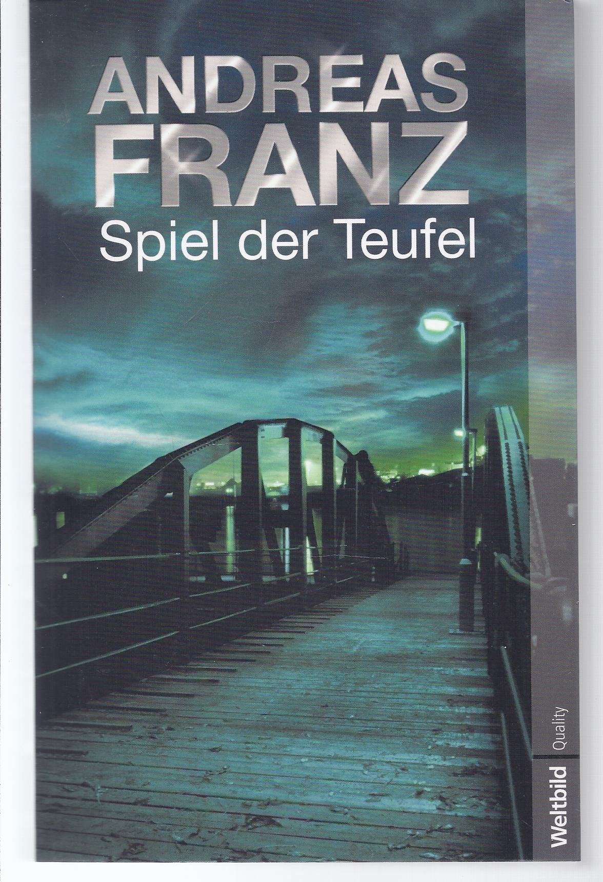 Spiel der Teufel : Kriminalroman. Contemporary literature