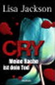 Cry - Meine Rache ist dein Tod Contemporary literature