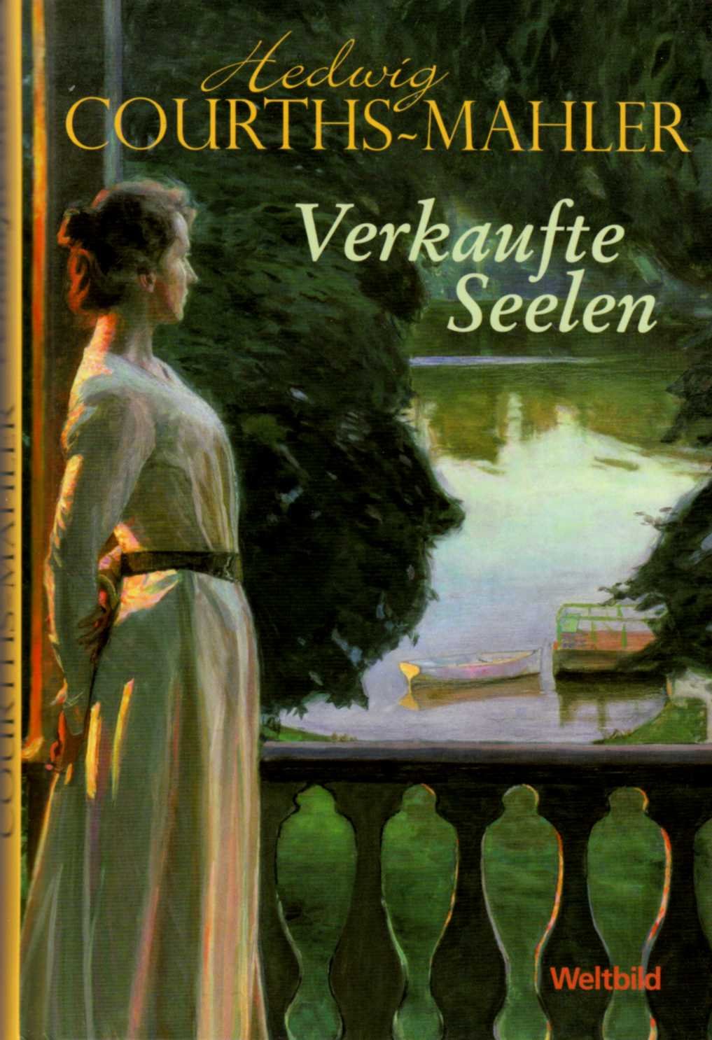 Verkaufte Seelen by Courths Mahler Hedwig - Hedwig Courths-Mahler book