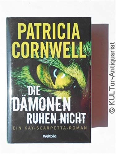 Die Dämonen ruhen nicht : ein Kay-Scarpetta-Roman. Books