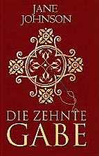 Die zehnte Gabe: Roman Contemporary literature