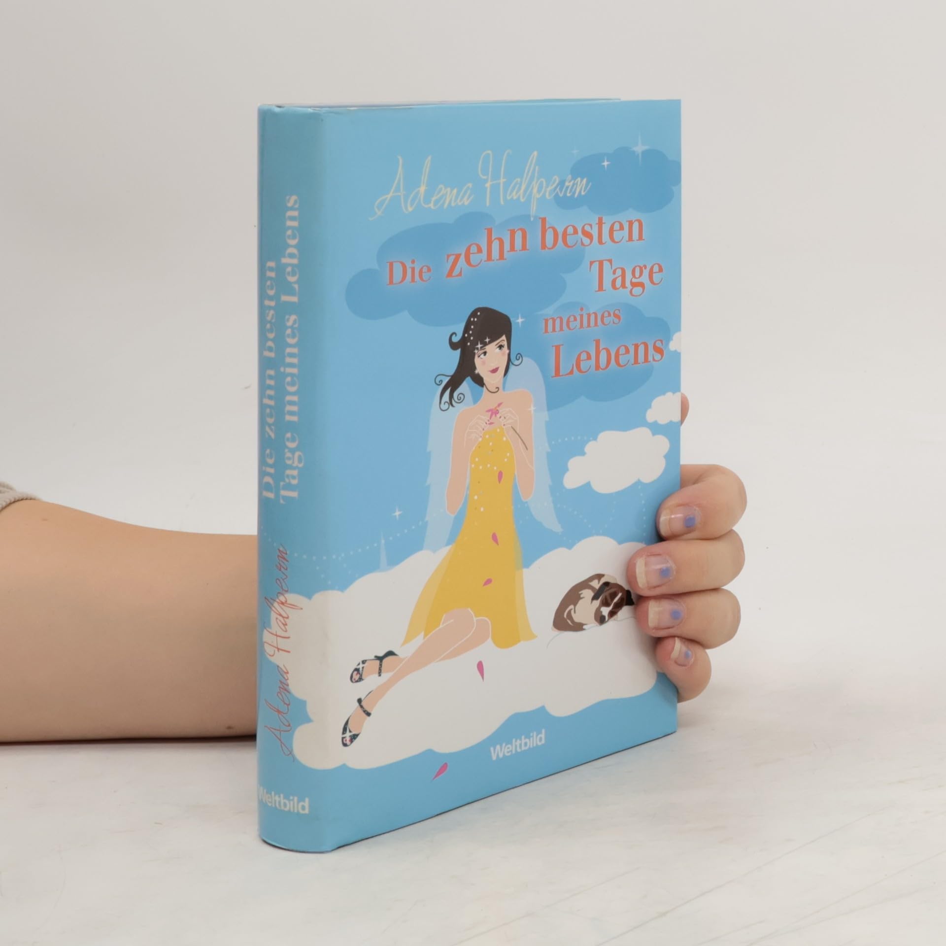 Die zehn besten Tage meines Lebens : Roman. Books