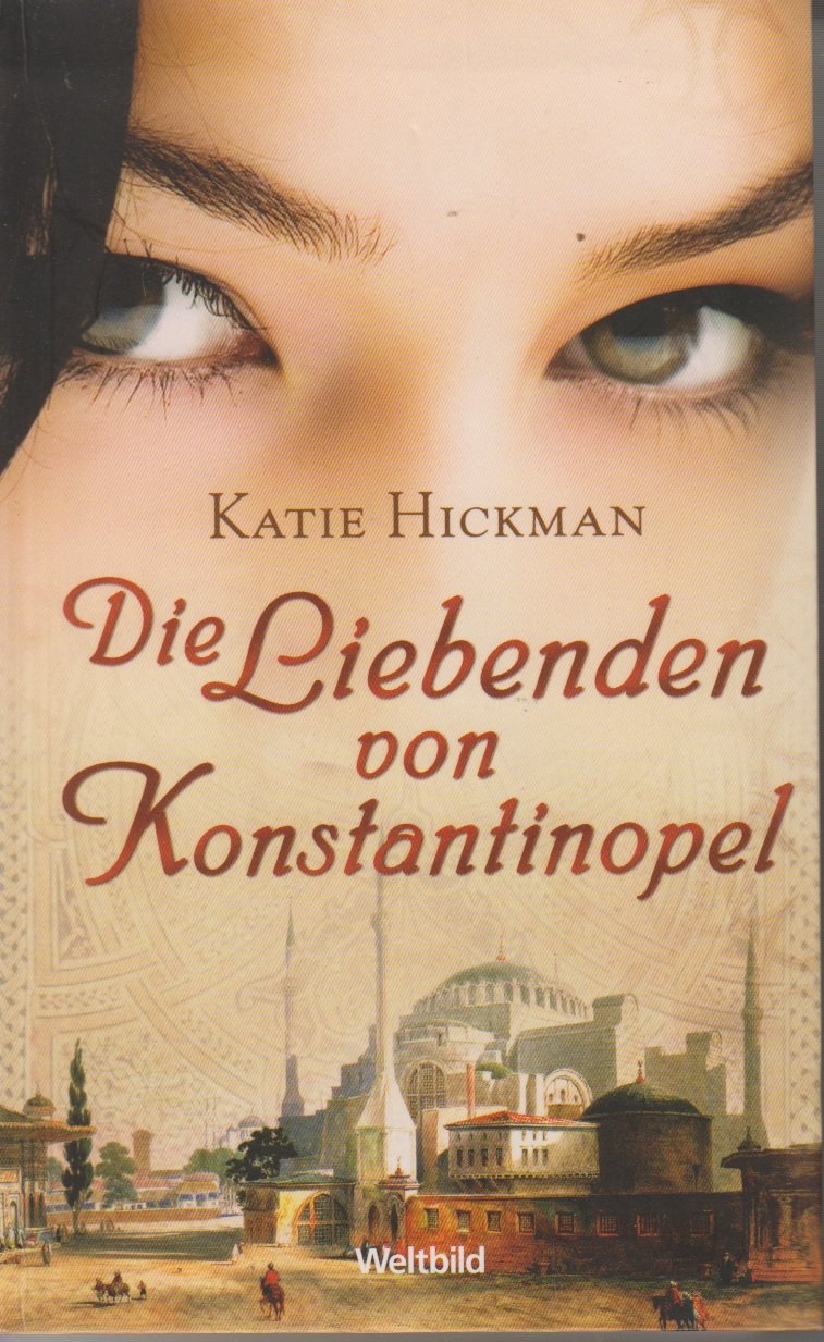 Die Liebenden von Konstantinopel Historical Fiction