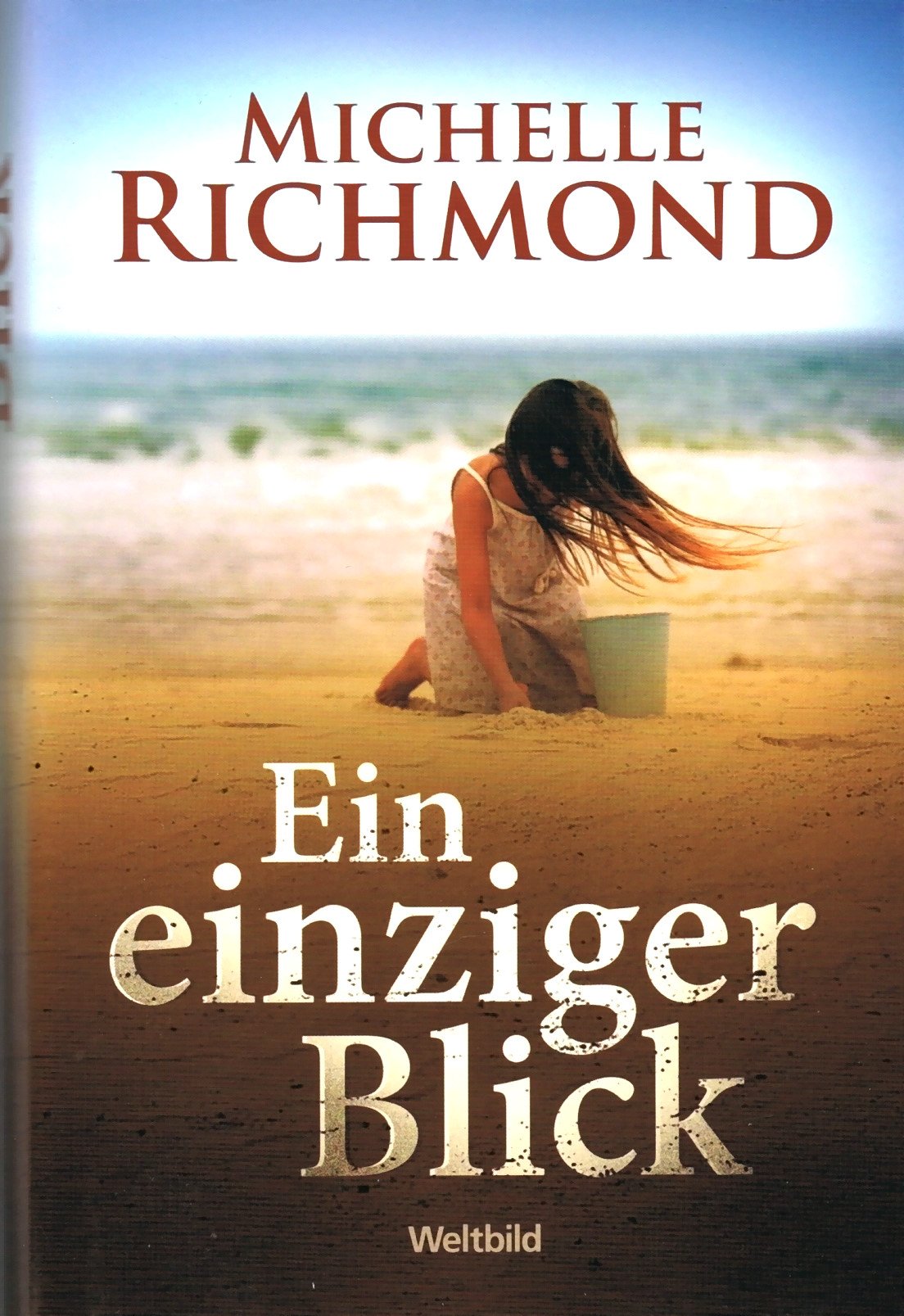 Ein einziger Blick : Roman. Books