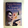 Vergiss mich nicht Contemporary literature
