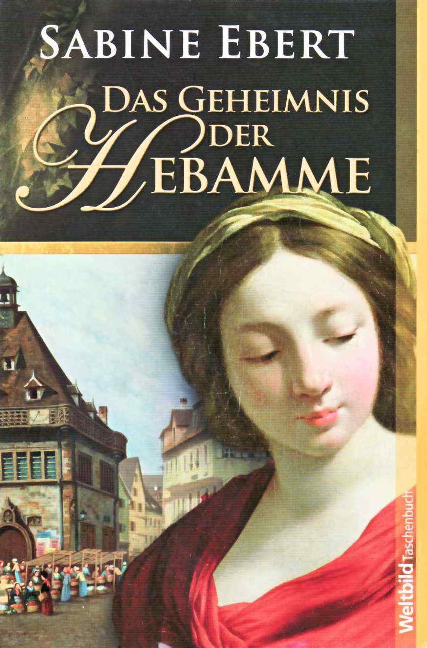 Product Image: Sabine Ebert - Das Geheimnis der Hebamme