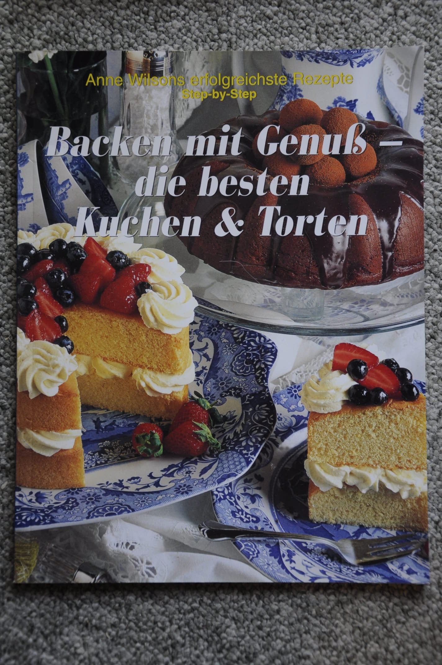 Backen mit Genuß - dies besten Kuchen & Torten Books