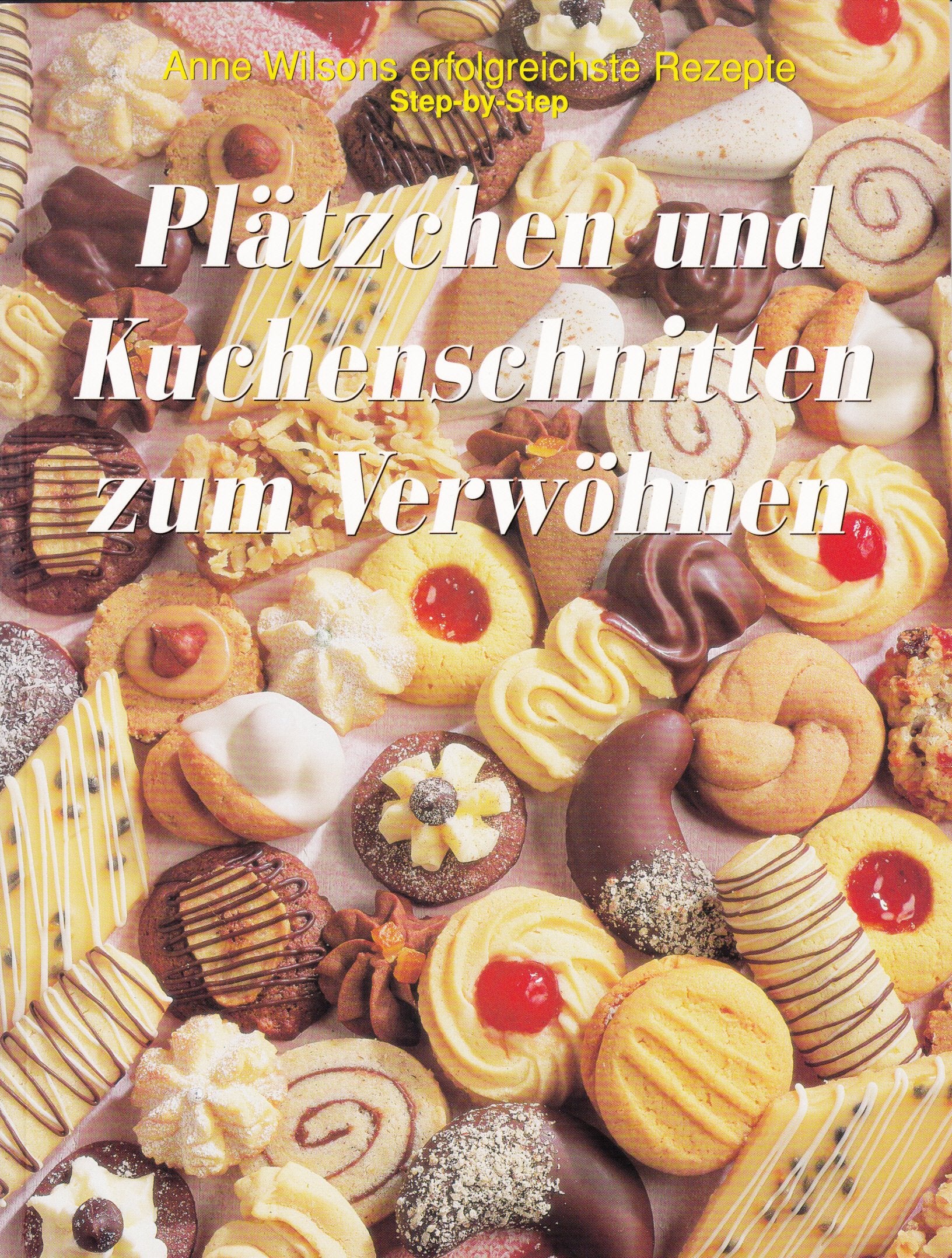 Plätzchen und Kuchenschnitten zum Verwöhnen Books