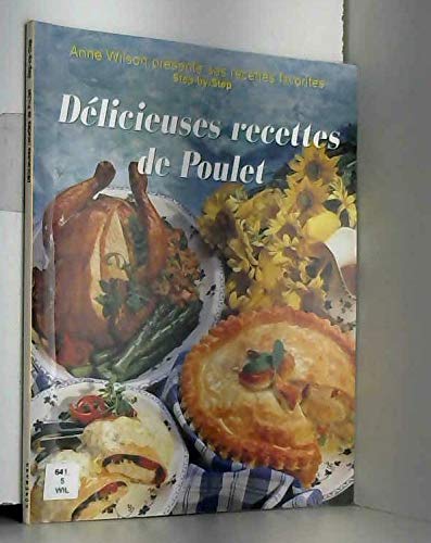 Delicieuses recettes de poulet (Cuisine - Step) Books