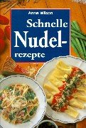 Schnelle Nudelrezepte Cooking & Enjoying