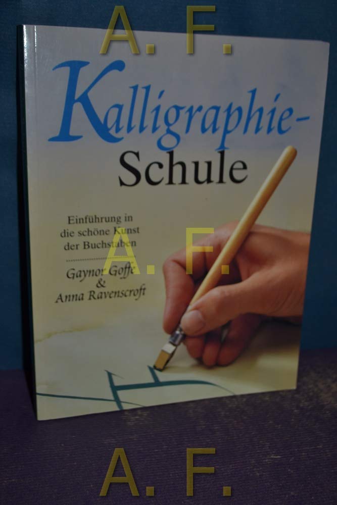 Kalligraphie- Schule. Einführung in die schöne Kunst der Buchstaben Books
