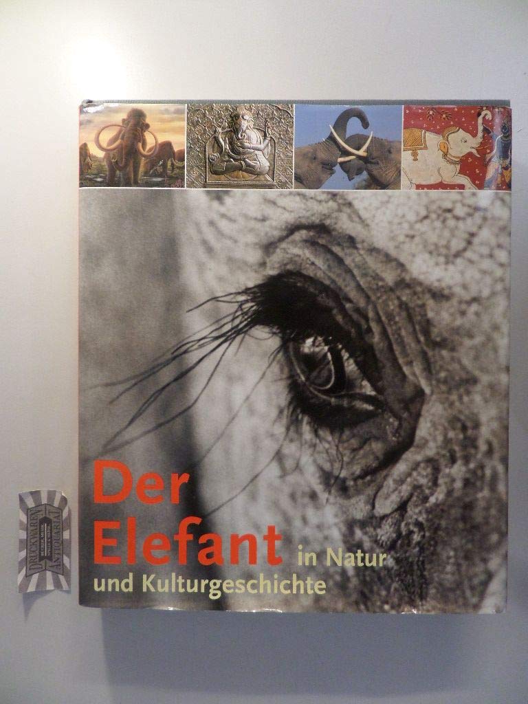 Der Elefant in Natur und Kulturgeschichte Social Sciences