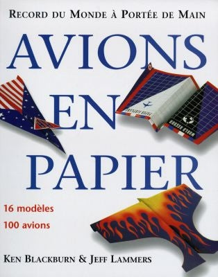 Avions en papier : records du monde à portée de main book