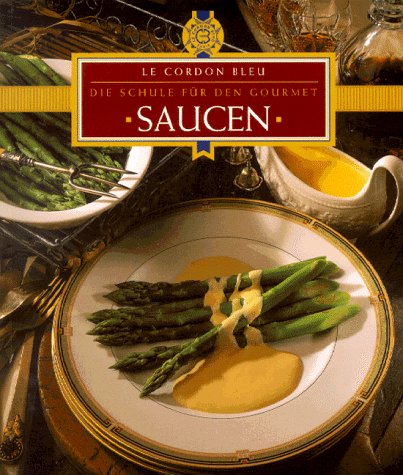 Product Image: Die Schule für den Gourmet: Saucen