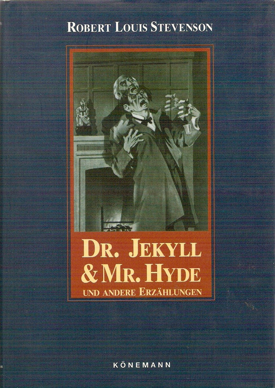 Der seltsame Fall des Dr. Jekyll und Mr. Hyde. Und andere Erzählungen Classics
