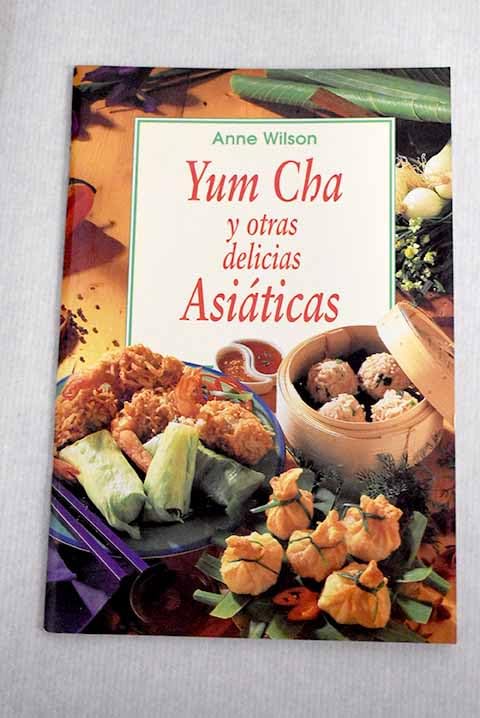 YUM CHA Y OTRAS DELICIAS ASIATICAS book