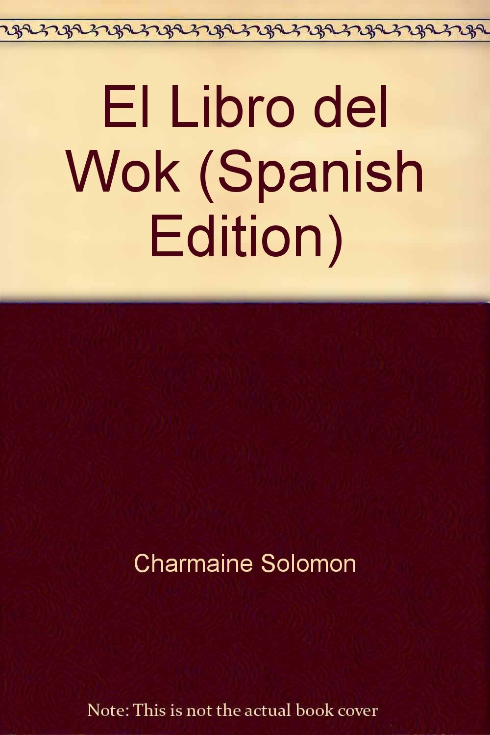 El Libro del Wok (Spanish Edition) Books