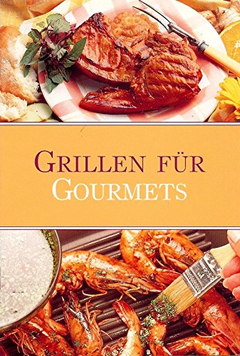 Grillen für Gourmets Books