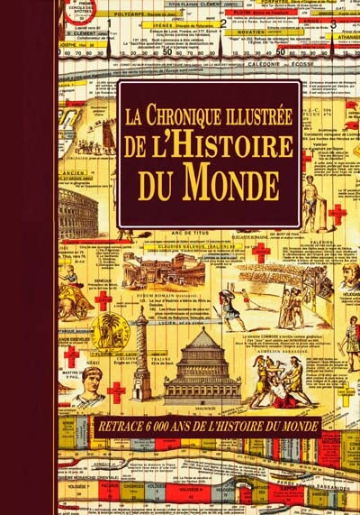 Product Image: La chronique illustrée de l'histoire du monde