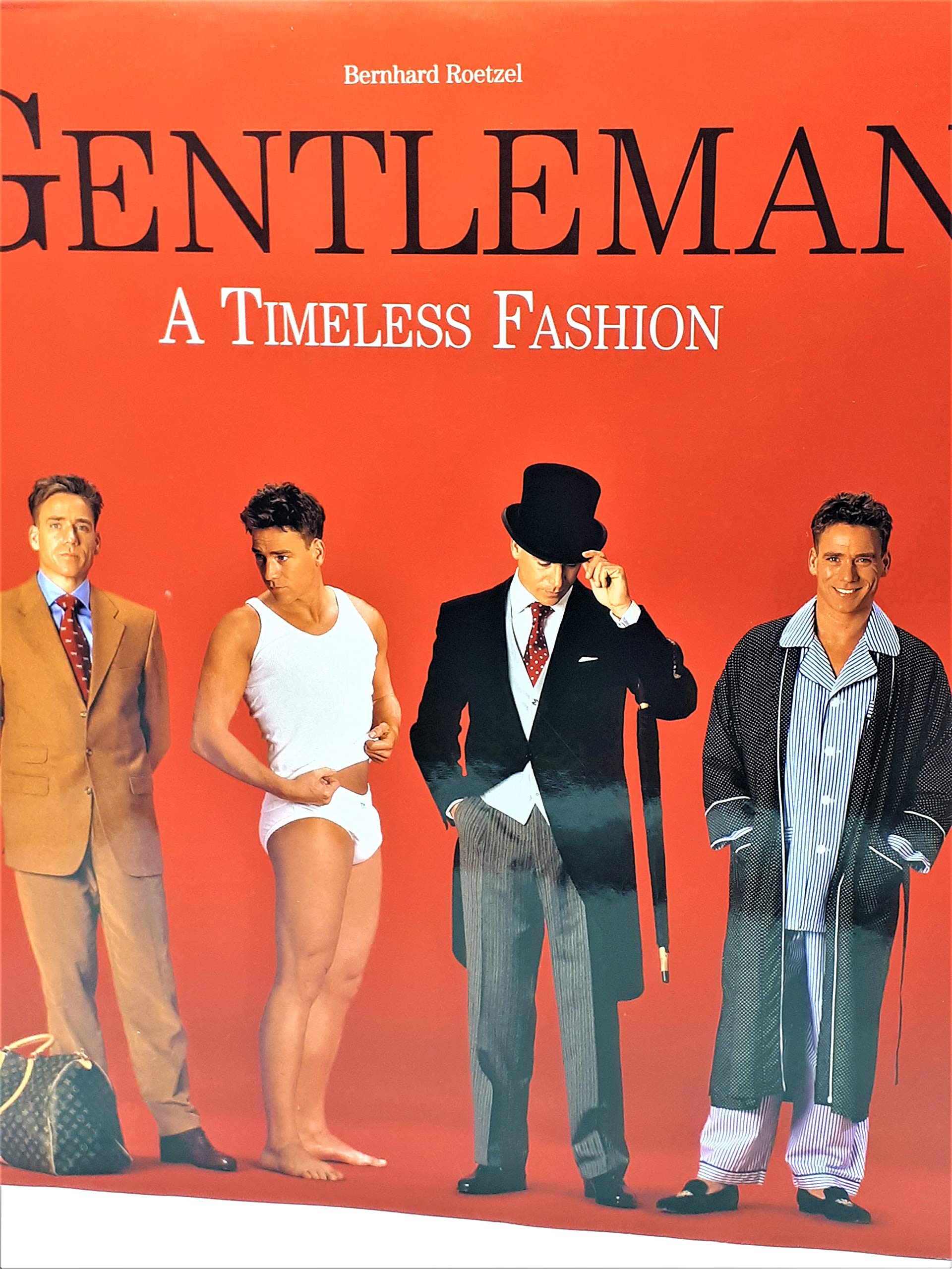 Gentlemen: A Timeless Fashion: The Guide to International Men's Fashion Books