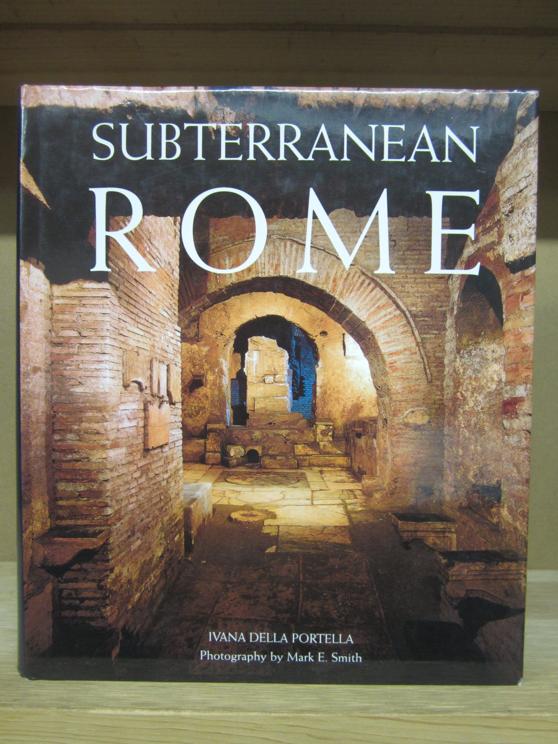 Product Image: Subterranean Rome: Catacombs, Baths, Temples