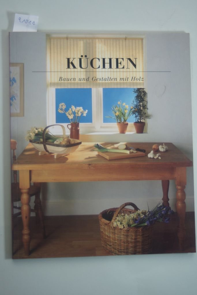 Küchen: Bauen und Gestalten mit Holz Books