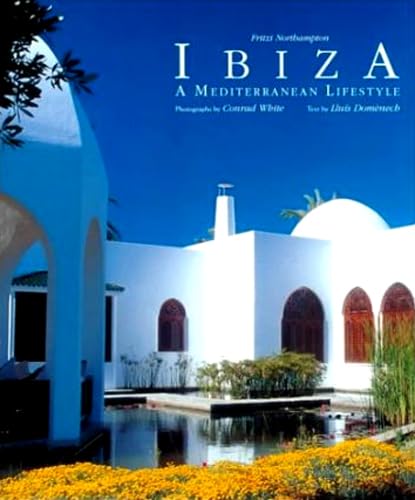 Ibiza: A Mediterranean Lifestyle Architecture