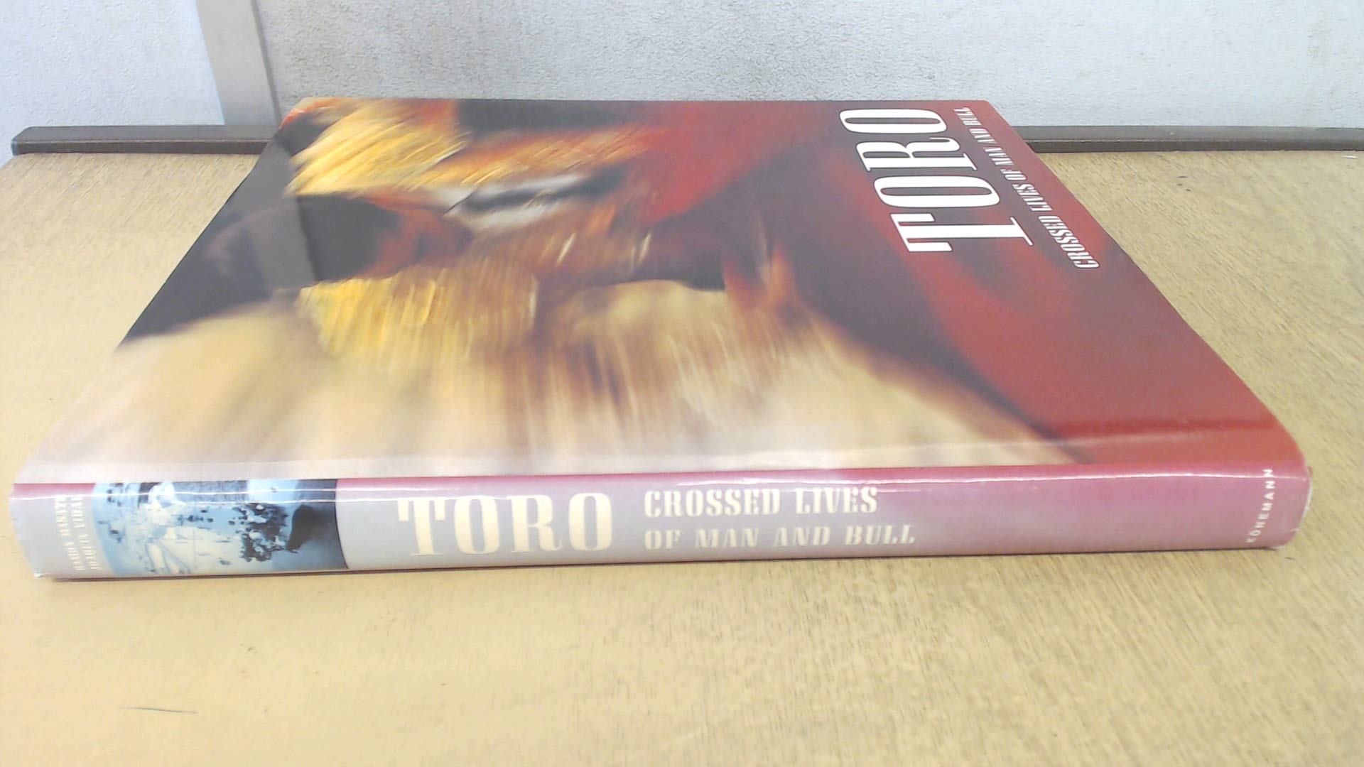 Toro: Crossed Lives of Man and Bull book