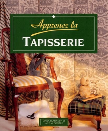 Apprenez La Tapisserie Books
