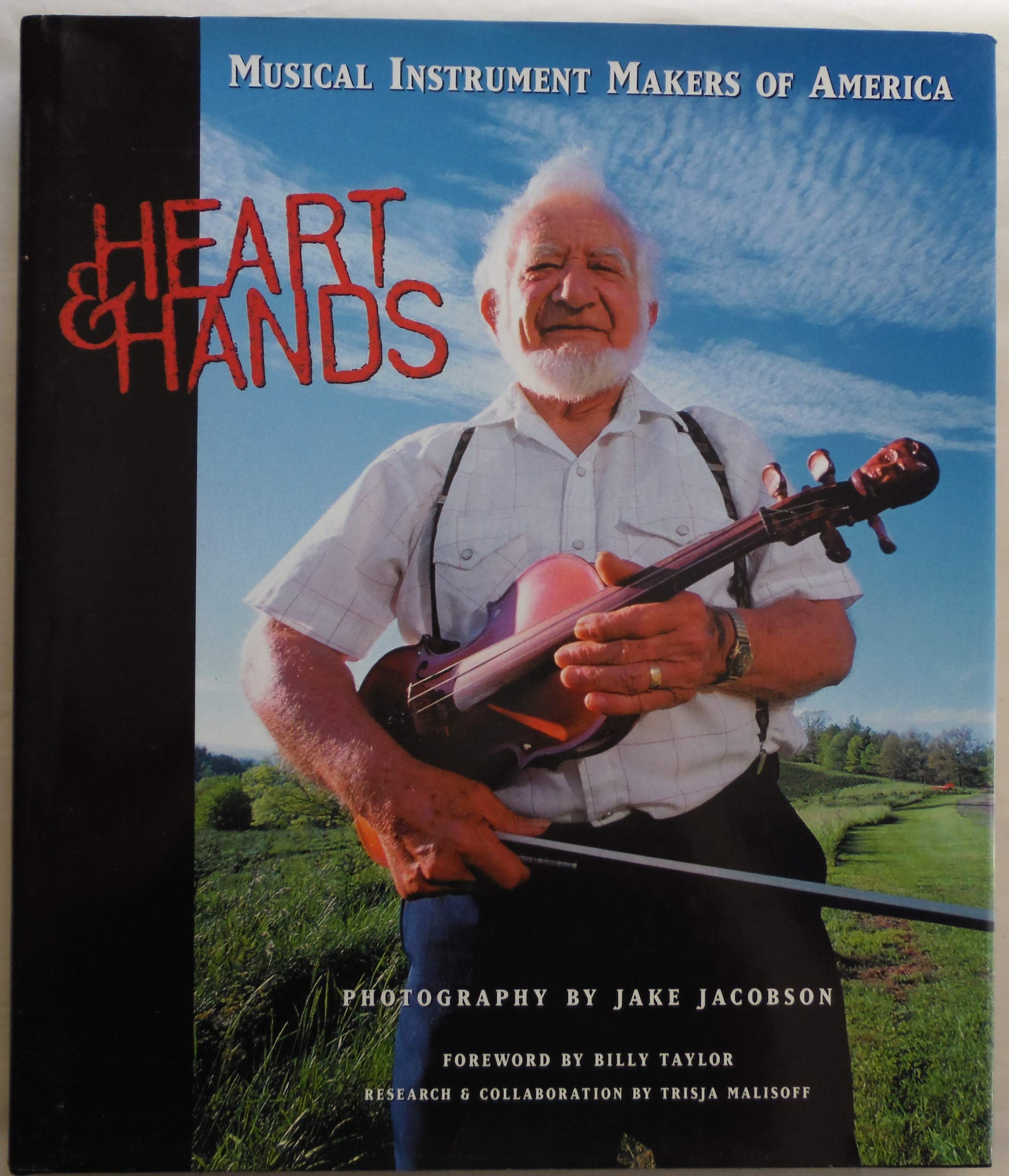Heart and Hands: Musical Instruments Makers of America: Musical Instrument Makers of America Arts & Music