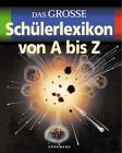 Product Image: Das große Schülerlexikon von A-Z