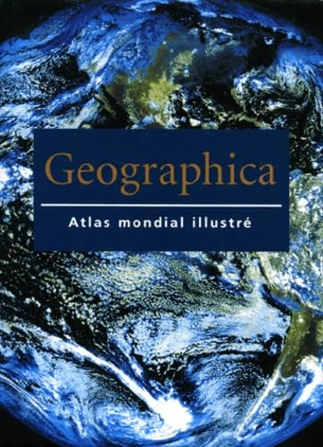 Geographica : Atlas mondial illustré book