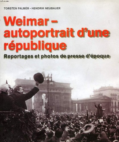 La Republique De Weimar Vue Par La Presse Books
