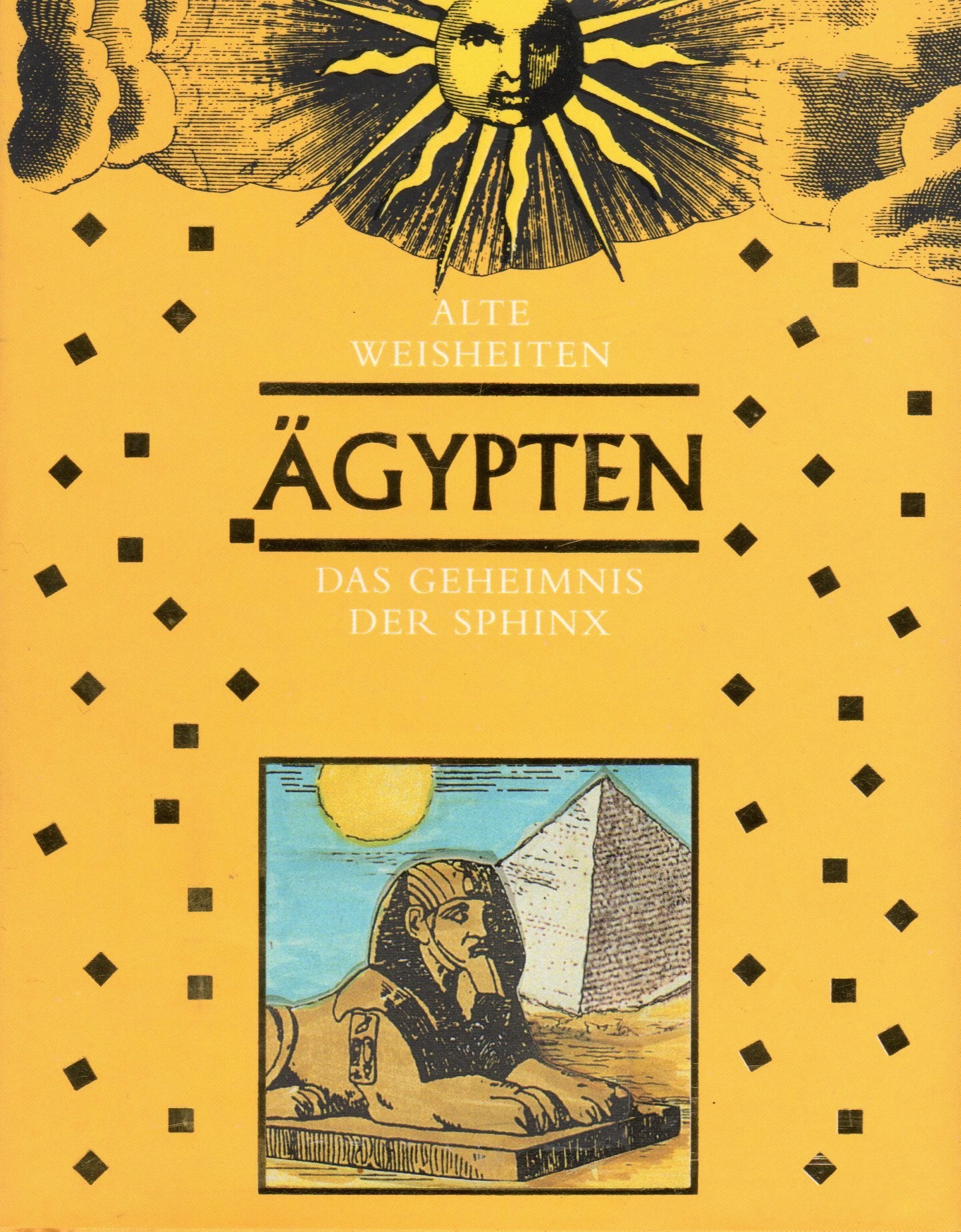 Ägypten. Das Geheimnis der Sphinx. ( Alte Weisheiten) Books