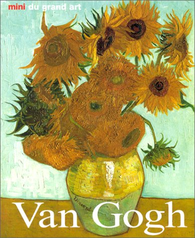 Van Gogh : Sa vie et son oeuvre book