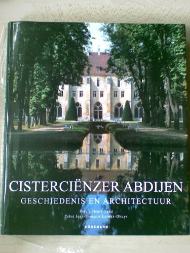 Cisterciënzer abdijen: geschiedenis en architectuur book