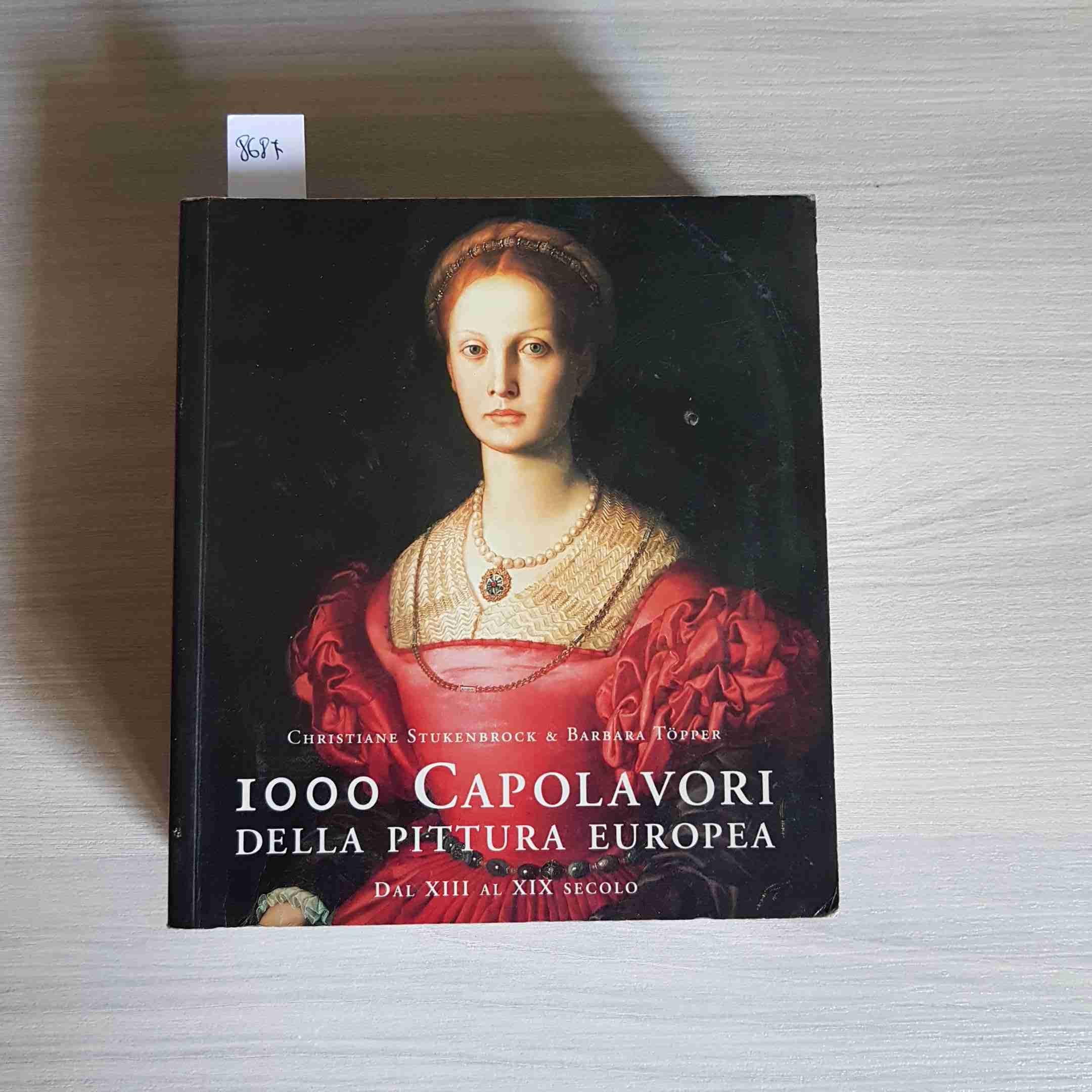 Mille capolavori della pittura europea. Ediz. illustrata book