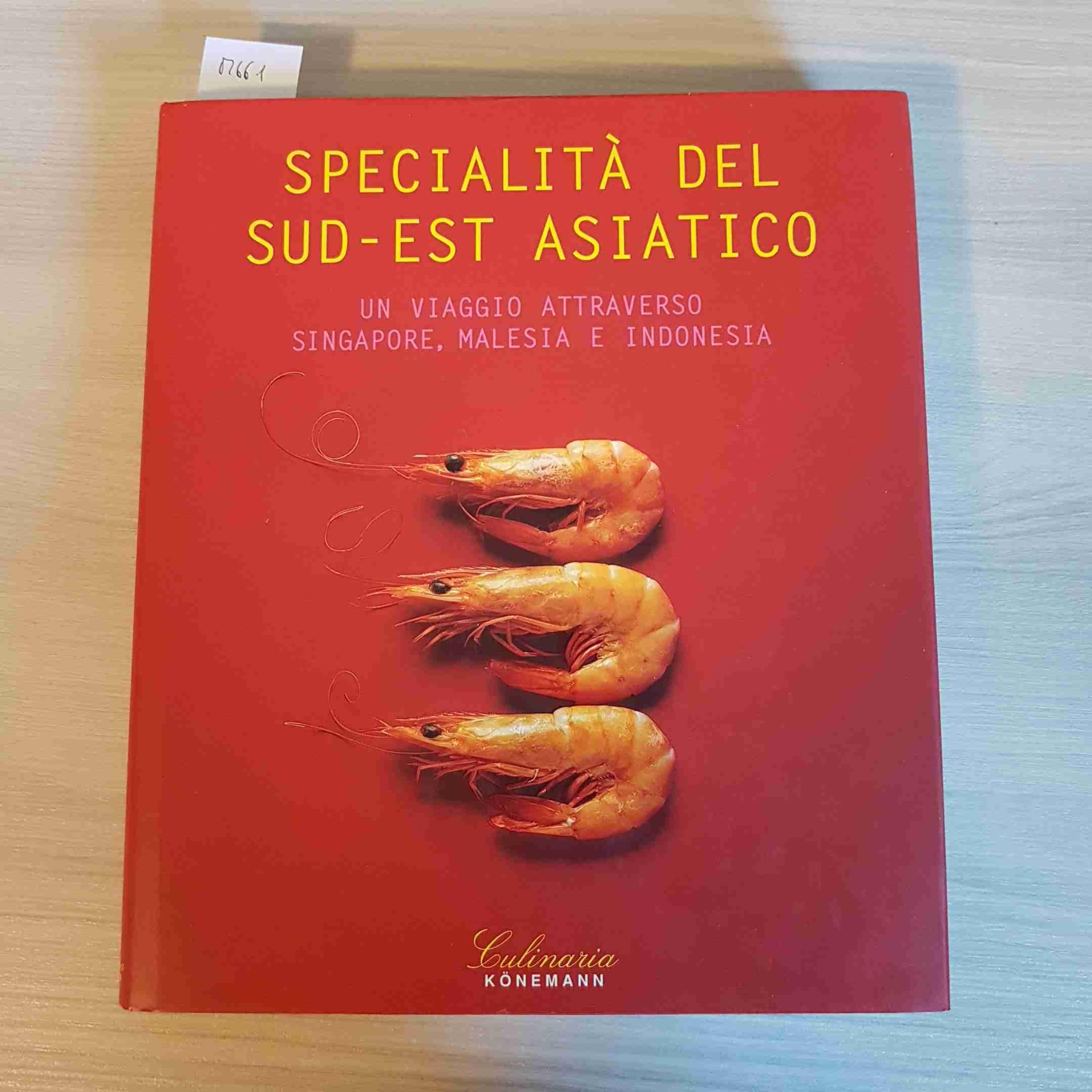 Specialità del sud-est asiatico. Ediz. illustrata Leisure, Home & Garden
