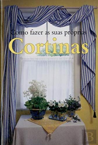 Como Fazer as suas Próprias Cortinas (Portuguese Edition) Jennifer Campbell book