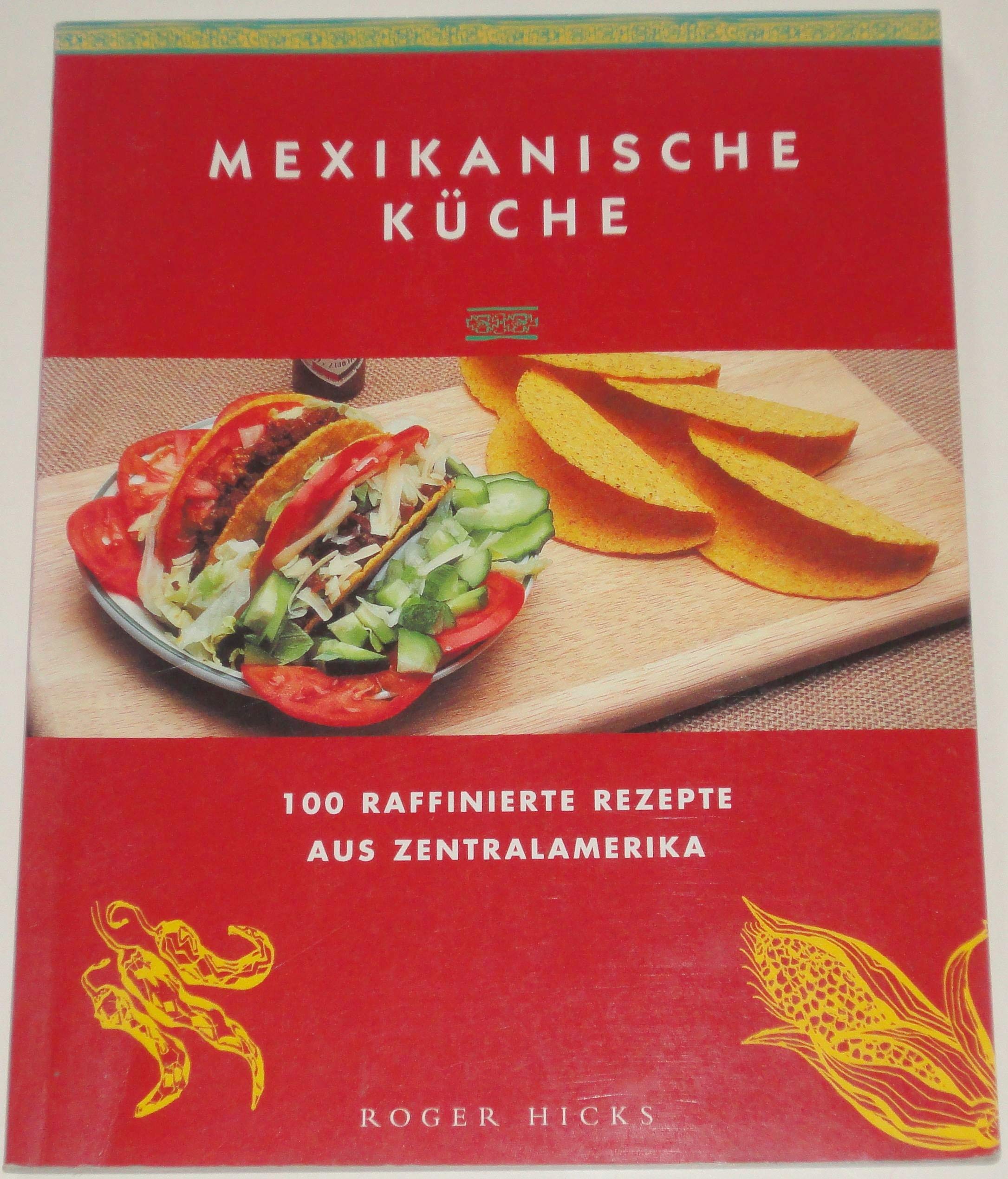 Mexikanische Küche Cooking & Enjoying Books
