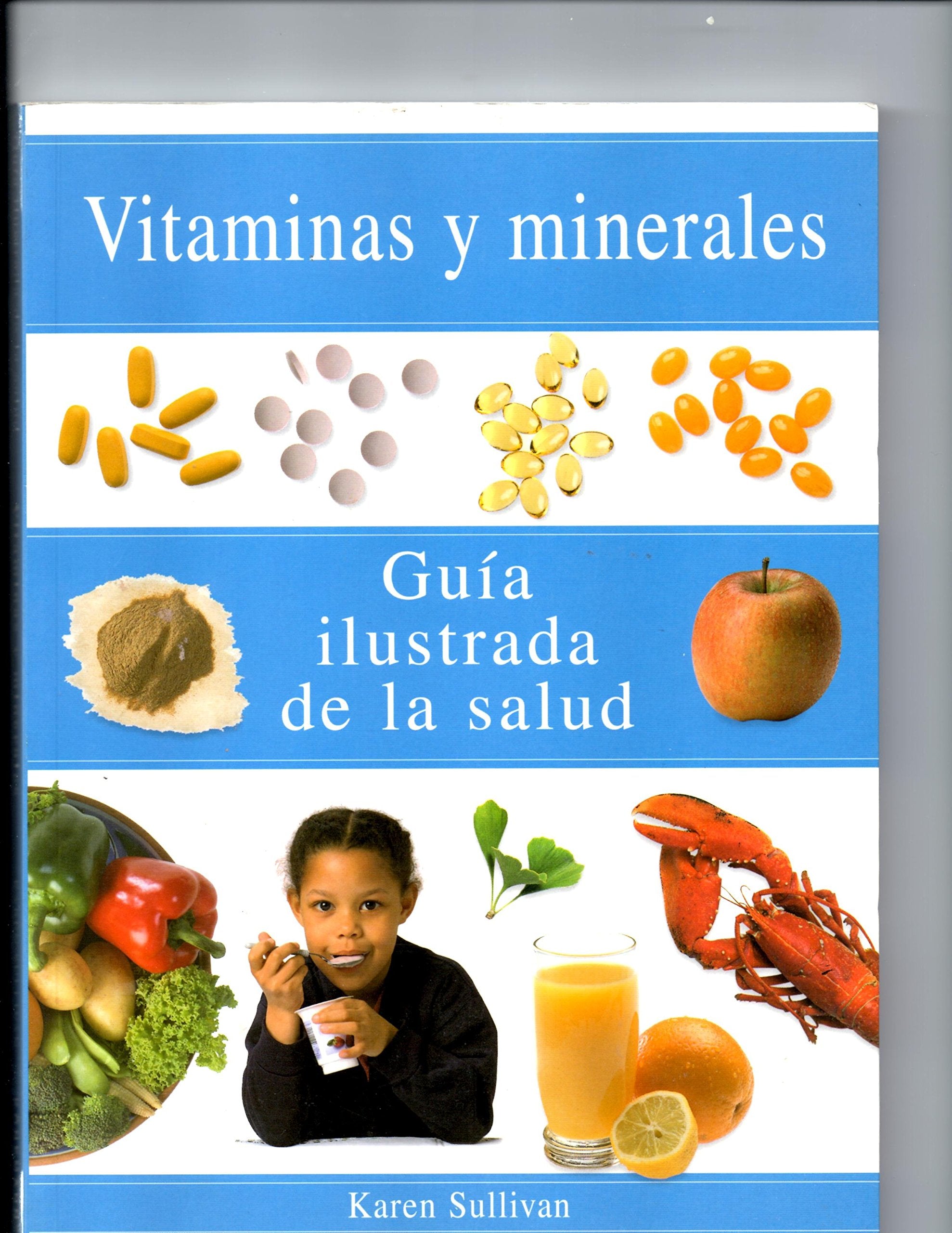 Vitaminas Y Minerales - Guia Ilustrada De Salud Books