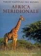 Parchi nazionali del mondo. Africa meridionale. Ediz. illustrata book