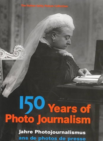 150 Years of Photo Journalism book
