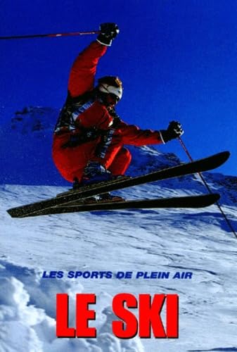 Tout sur un sport : Le Ski book