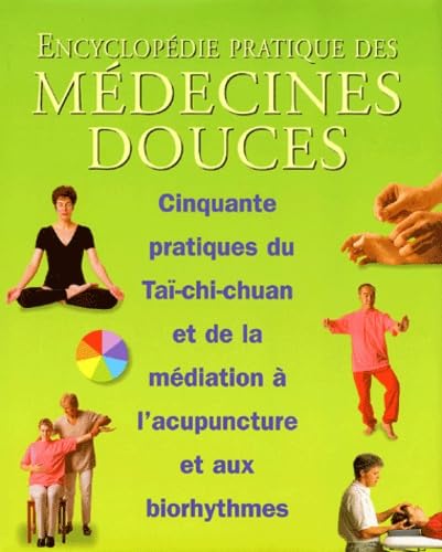 Encyclopedie Pratique Des Medecines Douces Books
