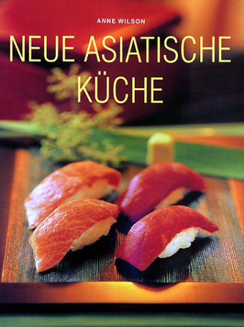 Neue Asiatische Küche Books