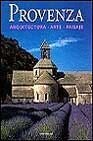 Provenza - Arquitectura Arte Paisaje (Spanish Edition) Books