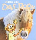 Bobu und das Pony: Das Foto-Sachbuch mit dem kleinen Affen Non-fiction