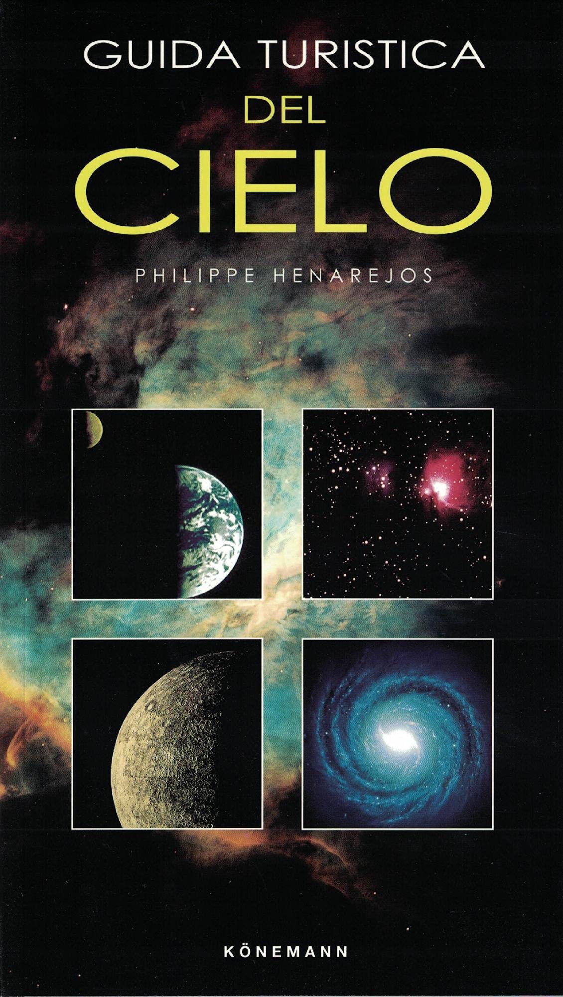 Guida turistica del cielo. Ediz. illustrata Natural Sciences